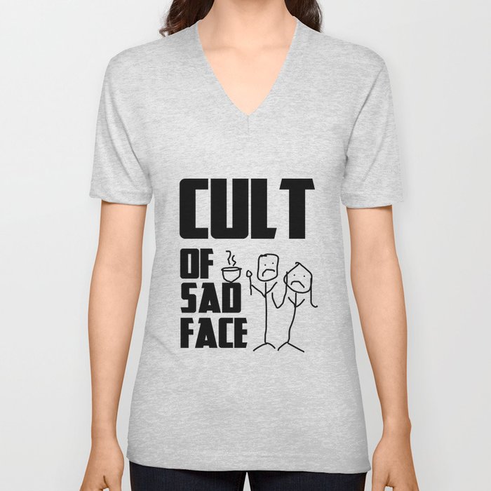 Cult of Sad Face V Neck T Shirt
