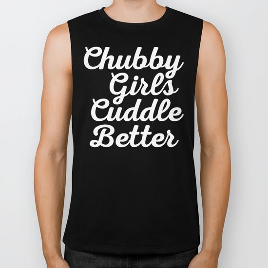 Chubby Girls New Funny Quote Biker Tank