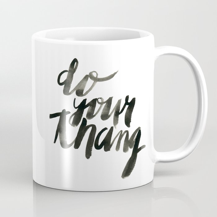 Do Your Thang Coffee Mug