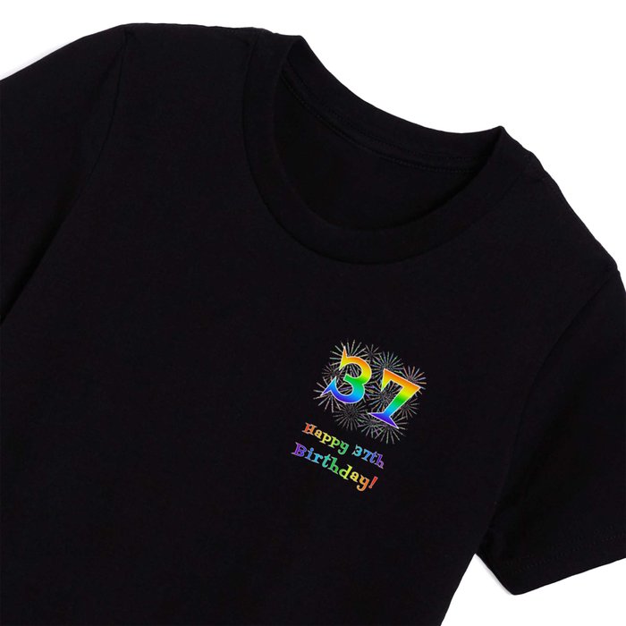 37th Birthday - Fun Rainbow Spectrum Gradient Pattern Text, Bursting Fireworks Inspired Background Kids T Shirt