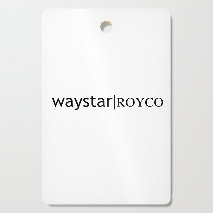 waystar royco Cutting Board