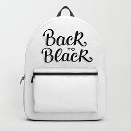 Back to black Backpack | Type, Typography, Hand Lettering, Backtoblack, Blackandwhite, Ink, Black and White, Back, Lettering, White 