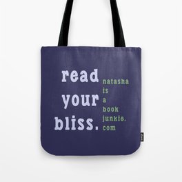 Read Your Bliss Tote Bag