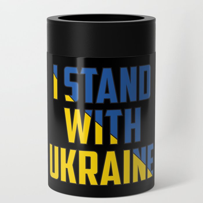 I Stand With Ukraine Can Cooler