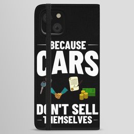 Used Car Salesman Auto Seller Dealership iPhone Wallet Case