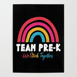 Team Pre-K We Stick Together Poster