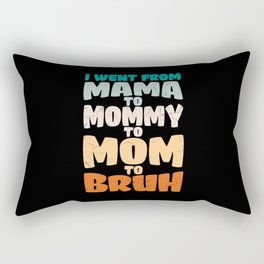 Funny Motherhood Saying Rectangular Pillow