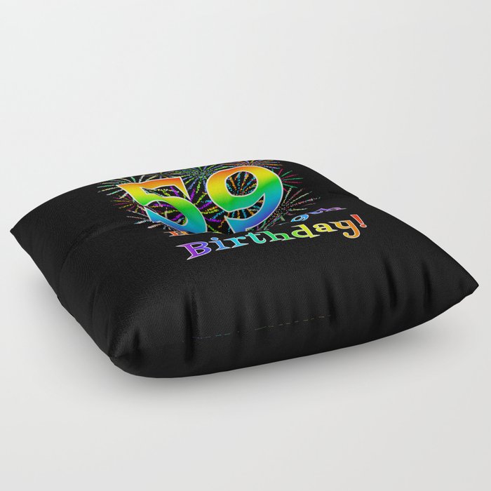 59th Birthday - Fun Rainbow Spectrum Gradient Pattern Text, Bursting Fireworks Inspired Background Floor Pillow