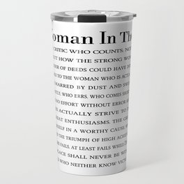 The Woman In The Arena Quote, Daring Greatly Speech Travel Mug