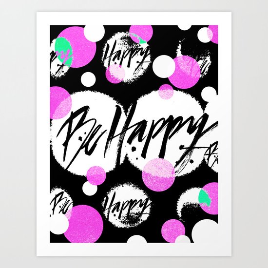 Be Happy Art Print