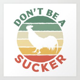 Funny Retro Rooster Cock Sucker Gift Art Print | Chicken, Animal, Sucker, Fathers Day, Funny, Cock, Rooster, Christmas, Farmer, Adult Humor 