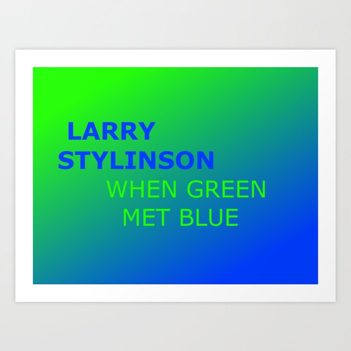 larry stylinson. — blue & green