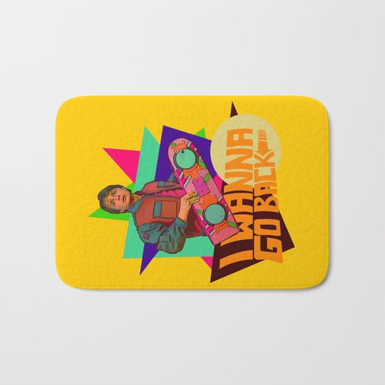 I Wanna Go Back! | Hoverboard | 80's Inspiration Bath Mat