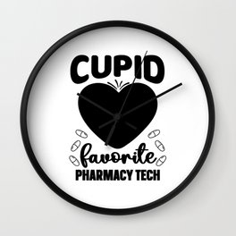 Pharmacist Cupid Favorite Pharmacy Tech Technician Wall Clock