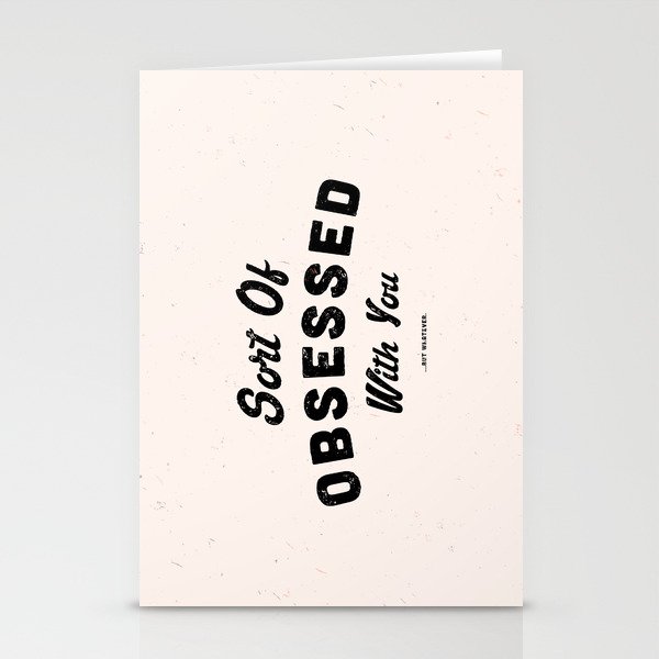 OBSESSED Stationery Cards