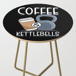 Coffee & Kettlebells Side Table