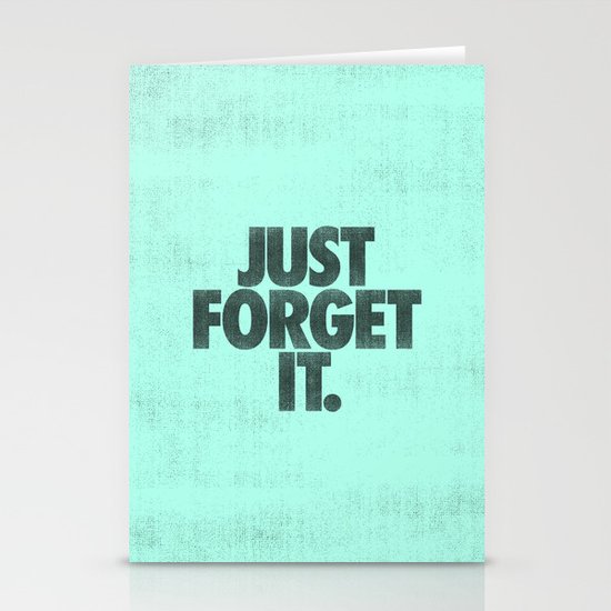 Just Forget It. Stationery Cards