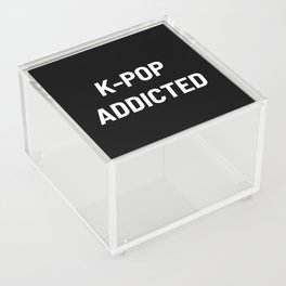 K-Pop Addicted, Kpop, Kpop Lover Acrylic Box