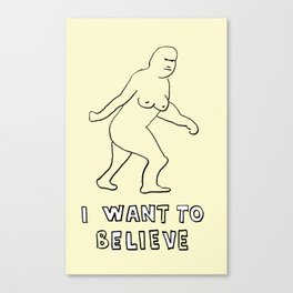I want to believe Canvas Print