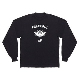 Peaceful AF Lotus Long Sleeve T-shirt