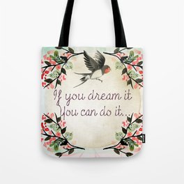 Dreamer Quote (Inspirational) Tote Bag