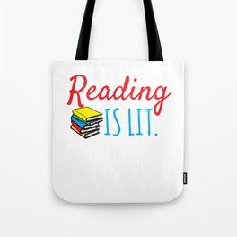 Reading Gift Reading Is Lit ELA Literacy Teacher Student Books Tote Bag