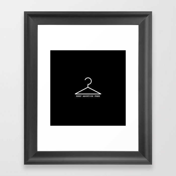 Keep abortion free 2 - with hanger Framed Art Print