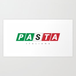 PASTA ITALIANA - taste for fashion Art Print