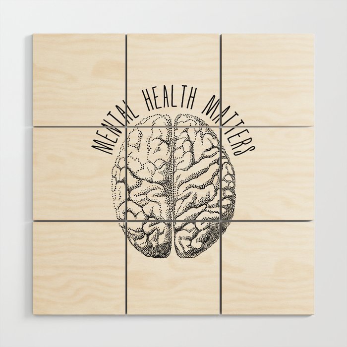 Mental health matters, human brain Wood Wall Art