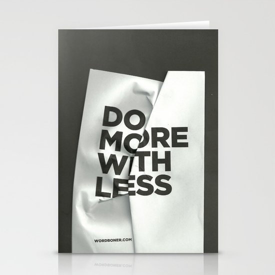 Do More With Less Stationery Cards
