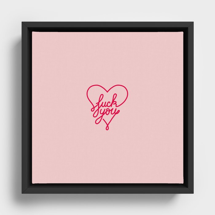 F you pink print Framed Canvas