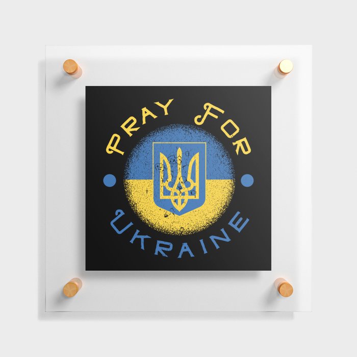 Pray For Ukraine Floating Acrylic Print