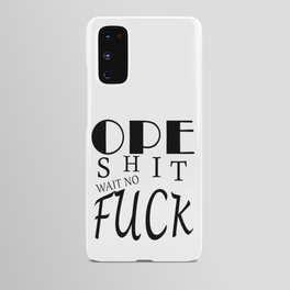 Ope Android Case