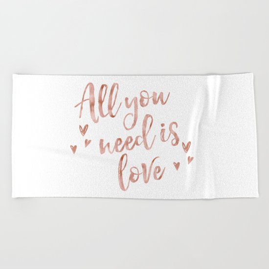 All you need is love - rose gold and hearts Beach Towel