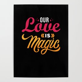 Our Love is Magic Poster