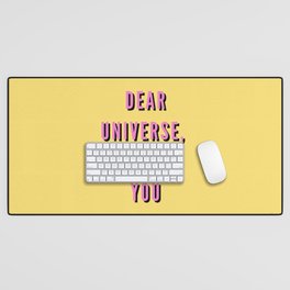 Dear Universe I Trust You, Inspirational, Motivational, Universe, Magic, Manifest, Yellow, Pink Desk Mat