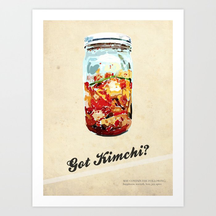 Got Kimchi? Art Print
