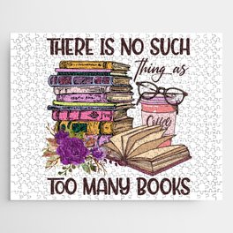 No Such Things As Too Many Books Jigsaw Puzzle