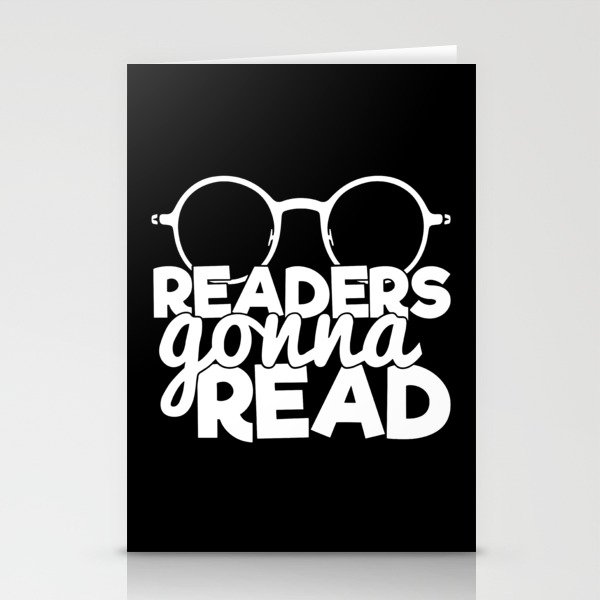 Readers Gonna Read Funny Quote Saying Bookworm Reading Stationery Cards