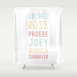 Friends TV Show Character Names Shower Curtain