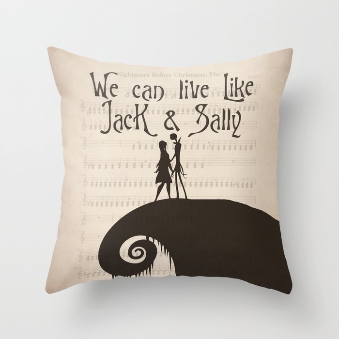 We can live like Jack Sally Throw Pillow by HeyHey Society6