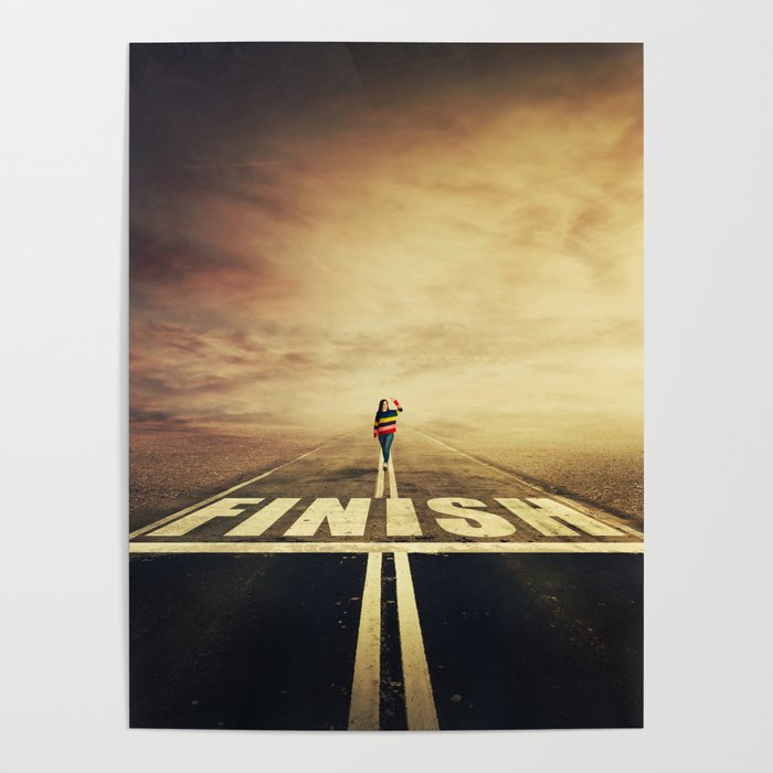 finish line Poster by 1STunningArt Society6