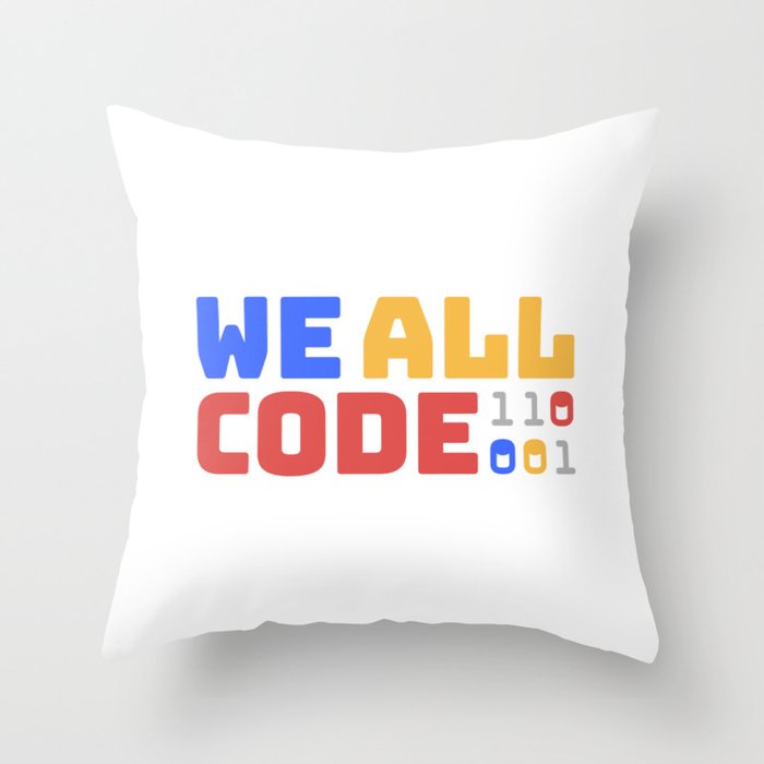 We All Code - Light Throw Pillow