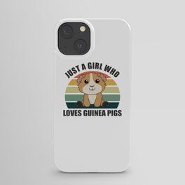 Just A Girl who Loves Guinea Pigs - Sweet Guinea iPhone Case