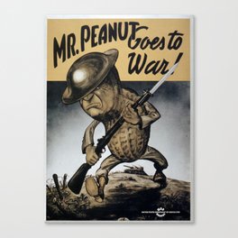 Mr Peanut Goes To War! American WW2 Poster Canvas Print