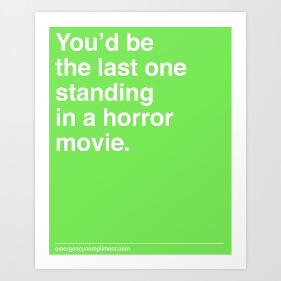 Last One Standing Art Print