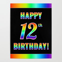 [ Thumbnail: Fun, Colorful, Rainbow Spectrum “HAPPY 12th BIRTHDAY!” Poster ]
