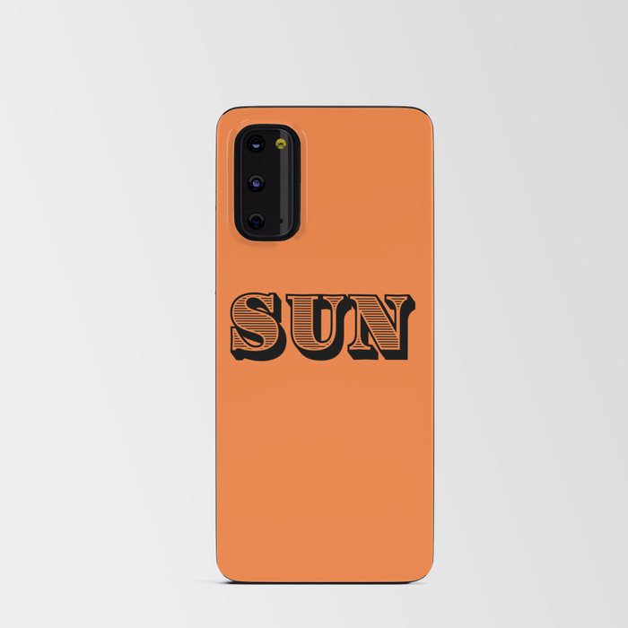 Sun - Orange Typography Motivational Positive Quote Decor Design Android Card Case