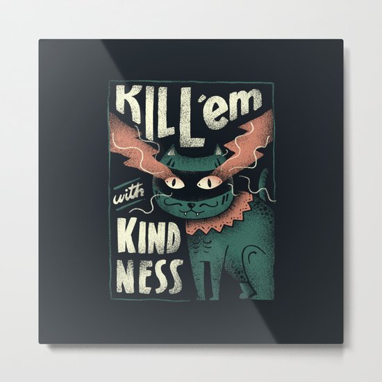 Kindness Metal Print