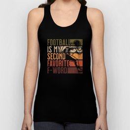 Vintage Football Is My Second Favorite F-Word Fall Unisex Tank Top